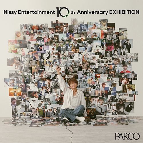 10周年を記念した展覧会『Nissy Entertainment 10th Anniversary EXHIBITION』全国8都市で開催決定！ |  NEWS | Nissy(西島隆弘) OFFICIAL WEBSITE